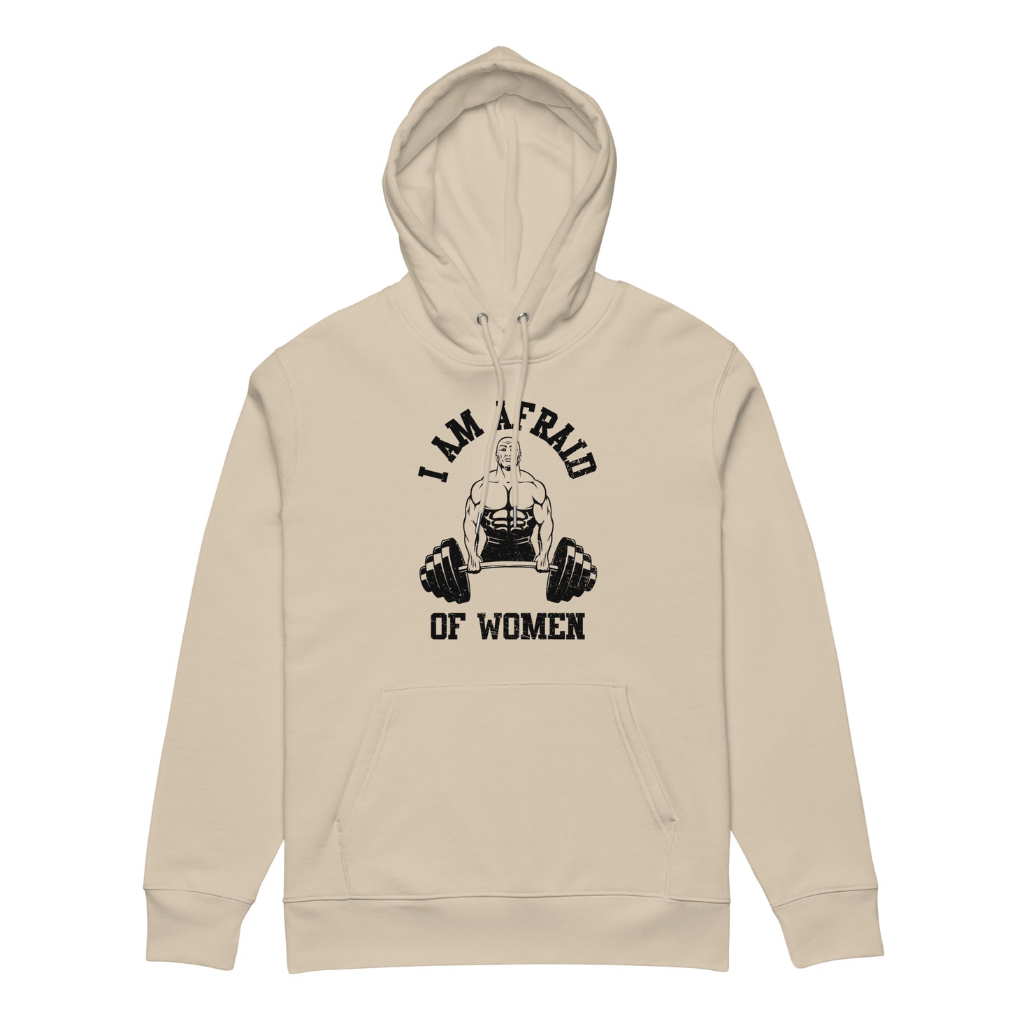 Afraid of Women Hoodie Frontprint