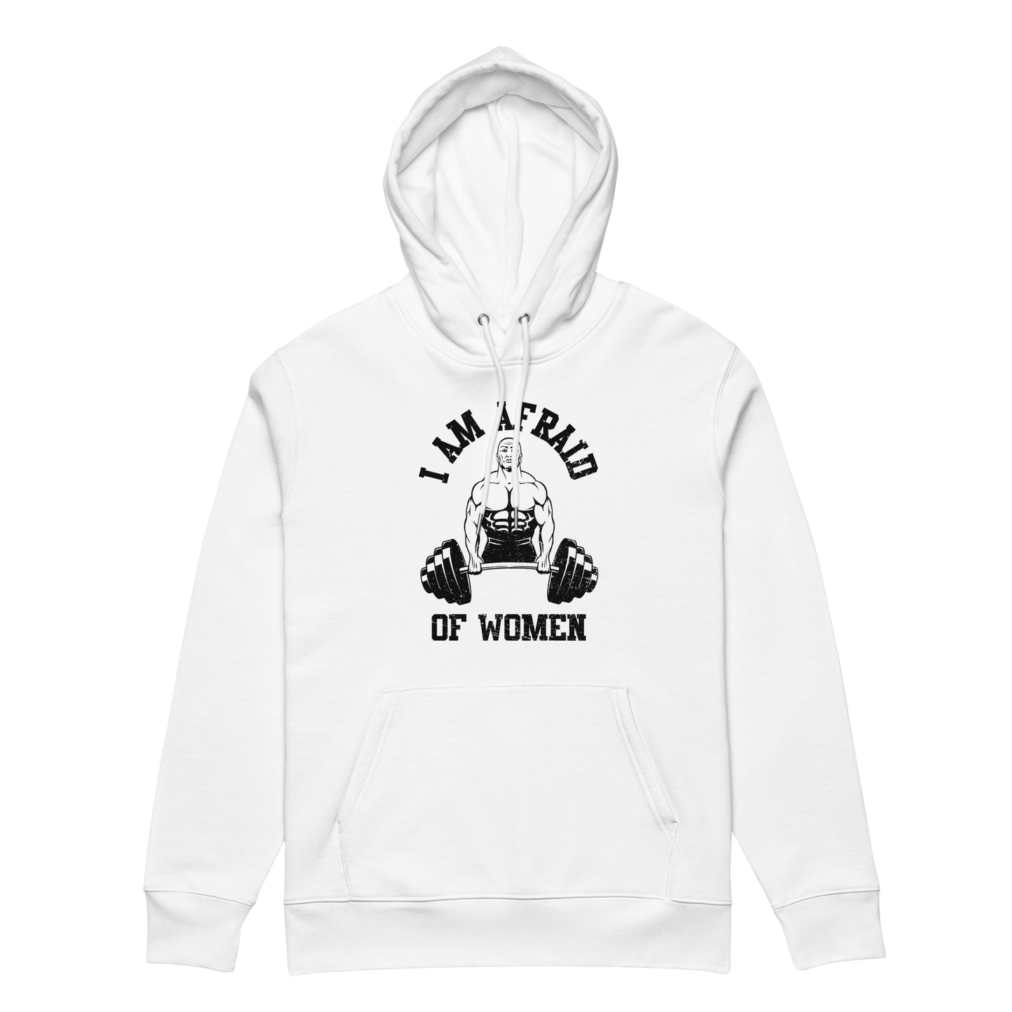 Afraid of Women Hoodie Frontprint