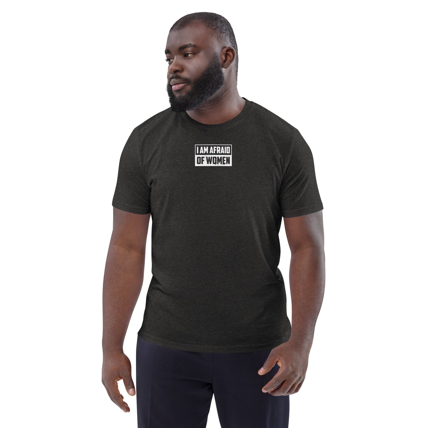 Afriad of Women Shirt