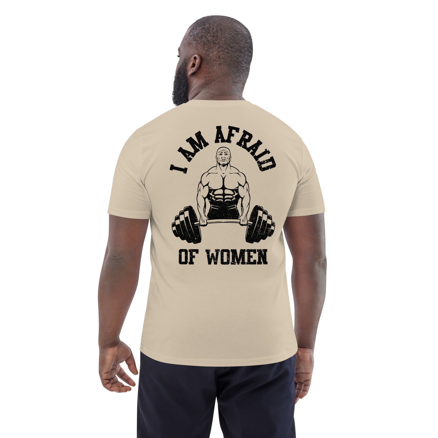 Afriad of Women Shirt