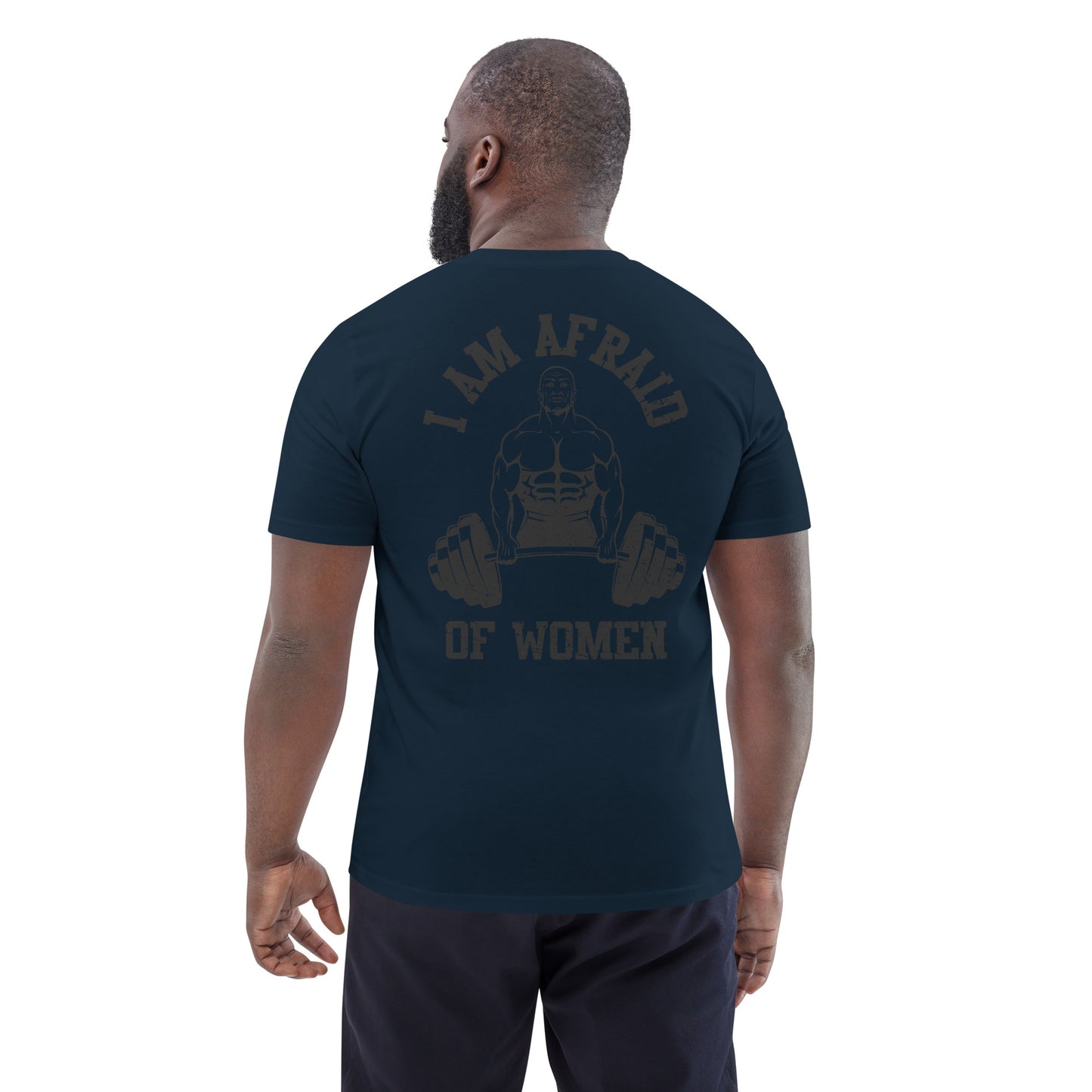 Afriad of Women Shirt