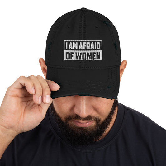 AFRIAD OF WOMEN Cap