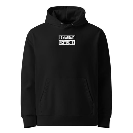 Afraid of Women Hoodie