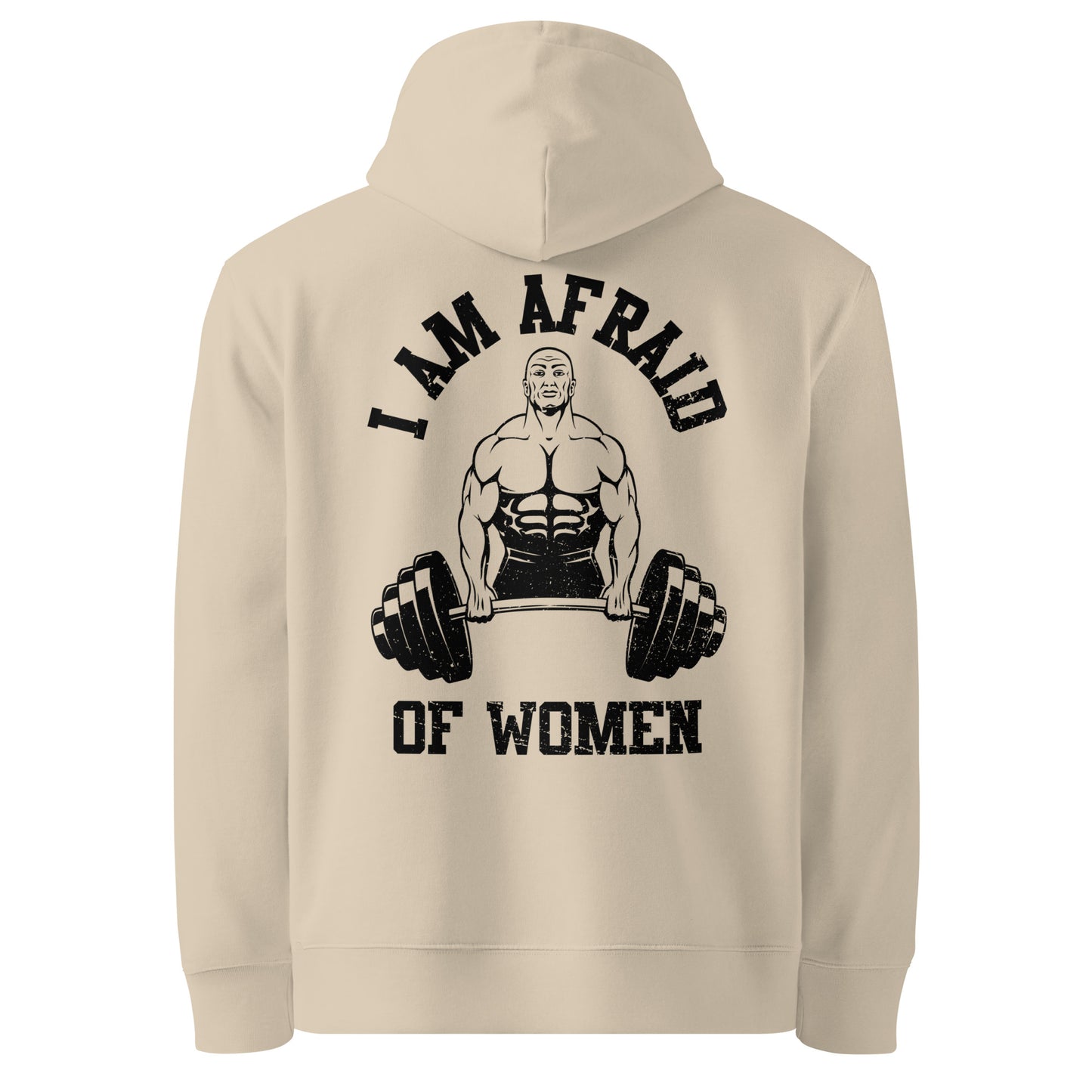 Afraid of Women Hoodie